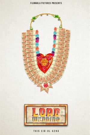 Load Wedding (2018) Pakistani Movie [1GB]