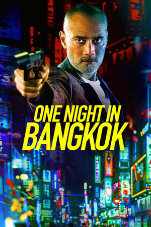 One Night in Bangkok 2020 Enlgish Movie – [300MB]